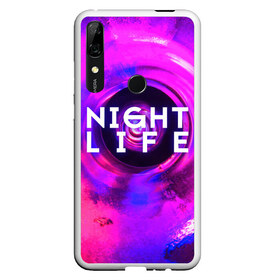 Чехол для Honor P Smart Z с принтом Night life в Новосибирске, Силикон | Область печати: задняя сторона чехла, без боковых панелей | color | life | night | party | вечеринка | дискотека | жизнь | ночная | ночь | туса