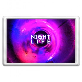 Магнит 45*70 с принтом Night life в Новосибирске, Пластик | Размер: 78*52 мм; Размер печати: 70*45 | color | life | night | party | вечеринка | дискотека | жизнь | ночная | ночь | туса