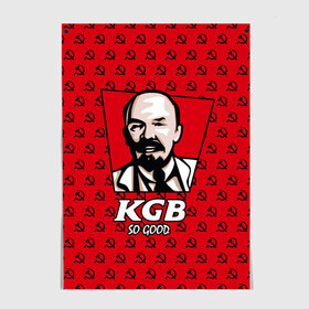 Постер с принтом KGB So Good в Новосибирске, 100% бумага
 | бумага, плотность 150 мг. Матовая, но за счет высокого коэффициента гладкости имеет небольшой блеск и дает на свету блики, но в отличии от глянцевой бумаги не покрыта лаком | communist | fast food | kfc | kgb | lenin | red | russia | soviet union | ussr | бургер | еда | кгб | коммунист | красный | кфс | ленин | октябрь | россия | советский союз | ссср | фаст фуд