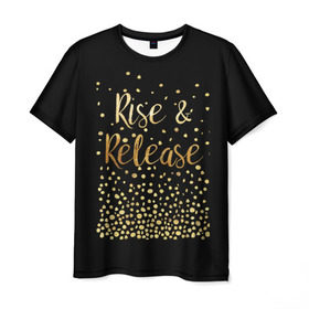 Мужская футболка 3D с принтом Rise & Release в Новосибирске, 100% полиэфир | прямой крой, круглый вырез горловины, длина до линии бедер | gold | luxury | motivation | release | rise | vip | золото | лакшери | мотивация | подъем | премиум | реализация