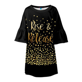 Детское платье 3D с принтом Rise & Release в Новосибирске, 100% полиэстер | прямой силуэт, чуть расширенный к низу. Круглая горловина, на рукавах — воланы | gold | luxury | motivation | release | rise | vip | золото | лакшери | мотивация | подъем | премиум | реализация