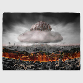 Плед 3D с принтом Атомный взрыв в Новосибирске, 100% полиэстер | закругленные углы, все края обработаны. Ткань не мнется и не растягивается | city | earth | explosion | heaven | mushroom | nuclear | атомный | взрыв | город | гриб | земля | небо