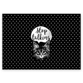 Поздравительная открытка с принтом Stop Talking в Новосибирске, 100% бумага | плотность бумаги 280 г/м2, матовая, на обратной стороне линовка и место для марки
 | animal | beast | cat | feline | gentleman | kitty | meow | stop | talk | джентльмен | животное | зверь | кот | котенок | котик | кошка | мяу | разговор | стоп