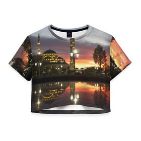 Женская футболка 3D укороченная с принтом Мечеть в Грозном в Новосибирске, 100% полиэстер | круглая горловина, длина футболки до линии талии, рукава с отворотами | вода | город | грозный | закат | ичкерия | кааба | мечеть | огни | пейзаж | святилище | столица | фонтан | храм | чечня