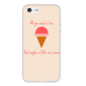 Чехол для iPhone 5/5S матовый с принтом All you need is love в Новосибирске, Силикон | Область печати: задняя сторона чехла, без боковых панелей | food | ice cream | love | вкусно | еда | мороженое