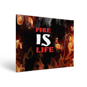 Холст прямоугольный с принтом Fire is life (Огонь это жизнь) в Новосибирске, 100% ПВХ |  | Тематика изображения на принте: fire | is | life | алфавит | английский | большие | буквы | горит | жар | клевая | надпись | огонь | огонь это жизнь | пламя | пожар | полымя | прикольная | пыл | свет | слово | цитата
