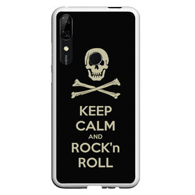 Чехол для Honor P Smart Z с принтом Keep Calm and ROCK в Новосибирске, Силикон | Область печати: задняя сторона чехла, без боковых панелей | music | rock | rock and roll | музыка | рок