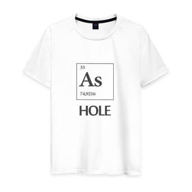 Мужская футболка хлопок с принтом As Hole в Новосибирске, 100% хлопок | прямой крой, круглый вырез горловины, длина до линии бедер, слегка спущенное плечо. | мат | пафос | таблица менделеева | химия | юмор