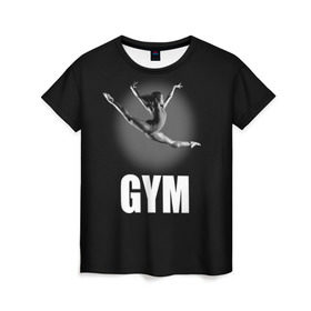 Женская футболка 3D с принтом Gym в Новосибирске, 100% полиэфир ( синтетическое хлопкоподобное полотно) | прямой крой, круглый вырез горловины, длина до линии бедер | girl | jump | sport | sportswoman | гимнастика | девушка | прыжок | спорт | спортсменка | фитнес