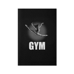 Обложка для паспорта матовая кожа с принтом Gym в Новосибирске, натуральная матовая кожа | размер 19,3 х 13,7 см; прозрачные пластиковые крепления | girl | jump | sport | sportswoman | гимнастика | девушка | прыжок | спорт | спортсменка | фитнес