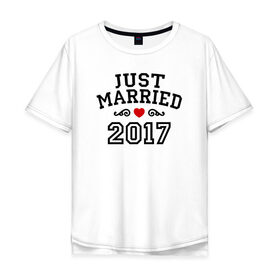 Мужская футболка хлопок Oversize с принтом Just married 2017 в Новосибирске, 100% хлопок | свободный крой, круглый ворот, “спинка” длиннее передней части | Тематика изображения на принте: 2017 | just married | молодожены | свадьба