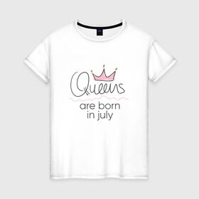 Женская футболка хлопок с принтом Королевы рождаются в июле в Новосибирске, 100% хлопок | прямой крой, круглый вырез горловины, длина до линии бедер, слегка спущенное плечо | queen july