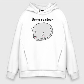 Мужское худи Oversize хлопок с принтом Born to sleep в Новосибирске, френч-терри — 70% хлопок, 30% полиэстер. Мягкий теплый начес внутри —100% хлопок | боковые карманы, эластичные манжеты и нижняя кромка, капюшон на магнитной кнопке | Тематика изображения на принте: pixelart | коты | пиксельарт | рожденный спать | сон