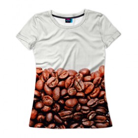 Женская футболка 3D с принтом coffee в Новосибирске, 100% полиэфир ( синтетическое хлопкоподобное полотно) | прямой крой, круглый вырез горловины, длина до линии бедер | 3d | beans | coffee | еда | зерна | кофе | напиток | природа | текстуры