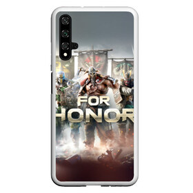 Чехол для Honor 20 с принтом For honor 4 в Новосибирске, Силикон | Область печати: задняя сторона чехла, без боковых панелей | for honor | honor | samurai | templar | viking | vikings | викинг | крестоносец | самурай | тамплиер