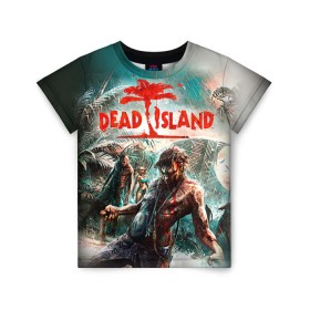 Детская футболка 3D с принтом Dead island 8 в Новосибирске, 100% гипоаллергенный полиэфир | прямой крой, круглый вырез горловины, длина до линии бедер, чуть спущенное плечо, ткань немного тянется | dead | island | repticide | zombie | дэд айлэнд | зомби | мозги