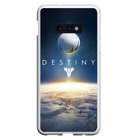 Чехол для Samsung S10E с принтом Destiny 11 в Новосибирске, Силикон | Область печати: задняя сторона чехла, без боковых панелей | destiny | дестени | дэстэни | космос