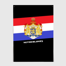 Постер с принтом Флаг и герб Нидерланды в Новосибирске, 100% бумага
 | бумага, плотность 150 мг. Матовая, но за счет высокого коэффициента гладкости имеет небольшой блеск и дает на свету блики, но в отличии от глянцевой бумаги не покрыта лаком | амстердам | голландия | европа