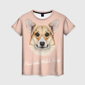Женская футболка 3D с принтом Корги в Новосибирске, 100% полиэфир ( синтетическое хлопкоподобное полотно) | прямой крой, круглый вырез горловины, длина до линии бедер | вельш корги | как в рекламе | коржик | пемброк | собака | щенок