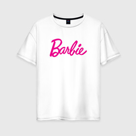 Женская футболка хлопок Oversize с принтом Барби 3 в Новосибирске, 100% хлопок | свободный крой, круглый ворот, спущенный рукав, длина до линии бедер
 | barbie | барби | девочка | девушка | кукла
