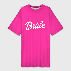 Платье-футболка 3D с принтом Барби Bride в Новосибирске,  |  | Тематика изображения на принте: badgirl | barbie | beach party | beaches | bride | crew | girl | girlfriends | henparty | pink | power | princess | real girls | superbride | team | девичник | для влюбленных | для подруг | замуж | море | невеста | отдых | пляж | пляжная вечеринка | подру