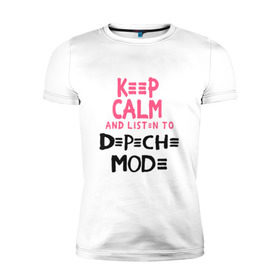 Мужская футболка премиум с принтом Keep Calm and listen to DM в Новосибирске, 92% хлопок, 8% лайкра | приталенный силуэт, круглый вырез ворота, длина до линии бедра, короткий рукав | music