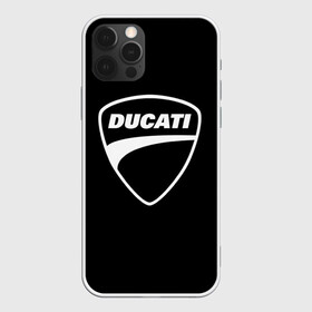 Чехол для iPhone 12 Pro с принтом Ducati в Новосибирске, силикон | область печати: задняя сторона чехла, без боковых панелей | авто | дукати | марка | машина