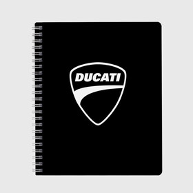 Тетрадь с принтом Ducati в Новосибирске, 100% бумага | 48 листов, плотность листов — 60 г/м2, плотность картонной обложки — 250 г/м2. Листы скреплены сбоку удобной пружинной спиралью. Уголки страниц и обложки скругленные. Цвет линий — светло-серый
 | Тематика изображения на принте: авто | дукати | марка | машина