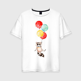 Женская футболка хлопок Oversize с принтом Енот в Новосибирске, 100% хлопок | свободный крой, круглый ворот, спущенный рукав, длина до линии бедер
 | акварель | бабочка | воздушный | иллюстрация | илюстрация | полет | рисунок | шарик