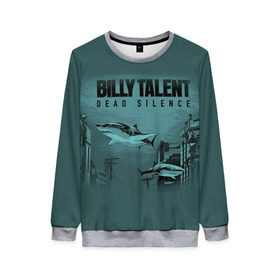 Женский свитшот 3D с принтом BILLY TALENT 10 в Новосибирске, 100% полиэстер с мягким внутренним слоем | круглый вырез горловины, мягкая резинка на манжетах и поясе, свободная посадка по фигуре | aaron solowoniuk | afraid of heights | benjamin kowalewicz | billy talent | dead silence | ian michael d’sa | jonathan eric gallant | pezz | аарон соловонюк | альтернативный рок | бенджамин ковалевич | джонатан гэллант | иэн ди’сэй | канада | панк рок