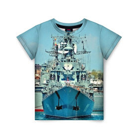 Детская футболка 3D с принтом Сторожевой корабль в Новосибирске, 100% гипоаллергенный полиэфир | прямой крой, круглый вырез горловины, длина до линии бедер, чуть спущенное плечо, ткань немного тянется | Тематика изображения на принте: 3d | море | севастополь | сторожевой корабль | судно | черноморский флот