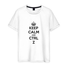 Мужская футболка хлопок с принтом Keep Calm And Ctrl + Z в Новосибирске, 100% хлопок | прямой крой, круглый вырез горловины, длина до линии бедер, слегка спущенное плечо. | Тематика изображения на принте: ctrl + z | ctrl. z | keep calm | keep calm and | keep calm and ctrl z
