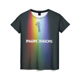 Женская футболка 3D с принтом Imagine Dragons в Новосибирске, 100% полиэфир ( синтетическое хлопкоподобное полотно) | прямой крой, круглый вырез горловины, длина до линии бедер | demons | evolve | mirrors | radioactive | драконы | космос | музыка | нло | ночь | поп | радуга | рок | свет