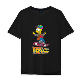 Мужская футболка хлопок Oversize с принтом Bart to the future в Новосибирске, 100% хлопок | свободный крой, круглый ворот, “спинка” длиннее передней части | back to the future | bart | homer | simpsons | барт | гомер | делореан | марти | машина времени | мультфильм | симпсоны