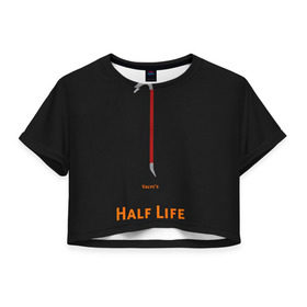 Женская футболка 3D укороченная с принтом Half-Life в Новосибирске, 100% полиэстер | круглая горловина, длина футболки до линии талии, рукава с отворотами | freeman | gordon | half | halflife | hl | life | гордон | лайф | фримен | халва | халф | халфлайф | халява