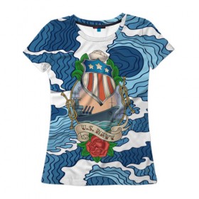Женская футболка 3D с принтом U.S.Navy в Новосибирске, 100% полиэфир ( синтетическое хлопкоподобное полотно) | прямой крой, круглый вырез горловины, длина до линии бедер | 3d | blue | брызги | вмф | вода | военный | волны | исторический | капли | корабль | лето | море | моряк | океан | природа | фрегат | шторм