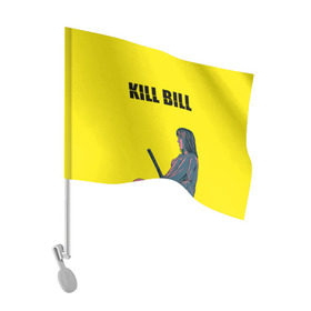 Флаг для автомобиля с принтом Убить Билла в Новосибирске, 100% полиэстер | Размер: 30*21 см | kill bill | катана | квентин | меч | невеста | тарантино | ума турман