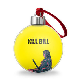 Ёлочный шар с принтом Убить Билла в Новосибирске, Пластик | Диаметр: 77 мм | kill bill | катана | квентин | меч | невеста | тарантино | ума турман