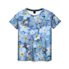 Женская футболка 3D с принтом Незабудки в Новосибирске, 100% полиэфир ( синтетическое хлопкоподобное полотно) | прямой крой, круглый вырез горловины, длина до линии бедер | лето | небо | цветы