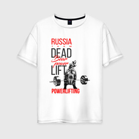 Женская футболка хлопок Oversize с принтом Powerlifting bear power в Новосибирске, 100% хлопок | свободный крой, круглый ворот, спущенный рукав, длина до линии бедер
 | deadlift | медведь со штангой | пауэрлифтинг