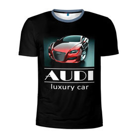 Мужская футболка 3D спортивная с принтом AUDI luxury car в Новосибирске, 100% полиэстер с улучшенными характеристиками | приталенный силуэт, круглая горловина, широкие плечи, сужается к линии бедра | ауди | машина