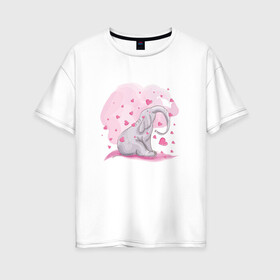 Женская футболка хлопок Oversize с принтом Слоник в Новосибирске, 100% хлопок | свободный крой, круглый ворот, спущенный рукав, длина до линии бедер
 | акварель | любовь | рисунок | розовый