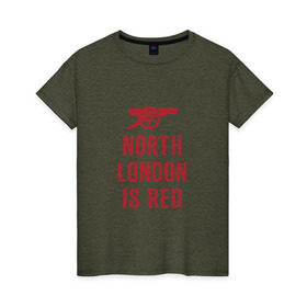 Женская футболка хлопок с принтом North London is Red в Новосибирске, 100% хлопок | прямой крой, круглый вырез горловины, длина до линии бедер, слегка спущенное плечо | Тематика изображения на принте: arsenal | football | арсенал | лондон | спорт | футбол