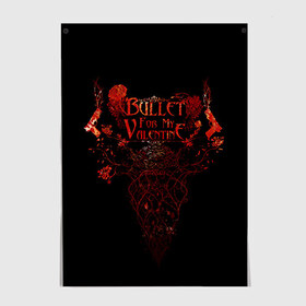 Постер с принтом Bullet For My Valentine в Новосибирске, 100% бумага
 | бумага, плотность 150 мг. Матовая, но за счет высокого коэффициента гладкости имеет небольшой блеск и дает на свету блики, но в отличии от глянцевой бумаги не покрыта лаком | пуля для моей возлюбленной