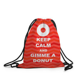 Рюкзак-мешок 3D с принтом Gimme a donut в Новосибирске, 100% полиэстер | плотность ткани — 200 г/м2, размер — 35 х 45 см; лямки — толстые шнурки, застежка на шнуровке, без карманов и подкладки | keep calm | полосы | сериал | твин пикс | текстура | фильмы