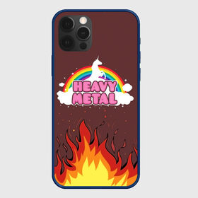 Чехол для iPhone 12 Pro с принтом Heavy METAL в Новосибирске, силикон | область печати: задняя сторона чехла, без боковых панелей | единорог | звезда | искры | конь | лошадь | музыка | мультик | мультфильм | надпись | облака | огонь | песня | пламя | пожар | прикол | радуга | рисунок | рок | рок н ролл | тяжелая | тяжелый метал