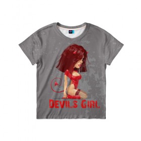 Детская футболка 3D с принтом Devils Girl в Новосибирске, 100% гипоаллергенный полиэфир | прямой крой, круглый вырез горловины, длина до линии бедер, чуть спущенное плечо, ткань немного тянется | devils girl |   дьявол | грешница | люцифер | сатана