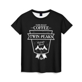 Женская футболка 3D с принтом Twin Peaks Coffee в Новосибирске, 100% полиэфир ( синтетическое хлопкоподобное полотно) | прямой крой, круглый вырез горловины, длина до линии бедер | twin peaks | арт | купер | сериал | твин пикс | фильмы | черно белые