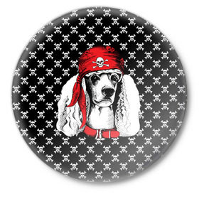 Значок с принтом Пудель пират в Новосибирске,  металл | круглая форма, металлическая застежка в виде булавки | Тематика изображения на принте: animal | dog | pet | puppy | skull | арт | животные | пес | пират | пудель | собаки | текстура | череп