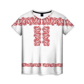 Женская футболка 3D с принтом Вышиванка в Новосибирске, 100% полиэфир ( синтетическое хлопкоподобное полотно) | прямой крой, круглый вырез горловины, длина до линии бедер | белорусская | вышиванка | древнерусская | к празднику | косоворотка | красные | масленица | национальная одежда | патриотическая | рубаха | русская | узоры | украинская